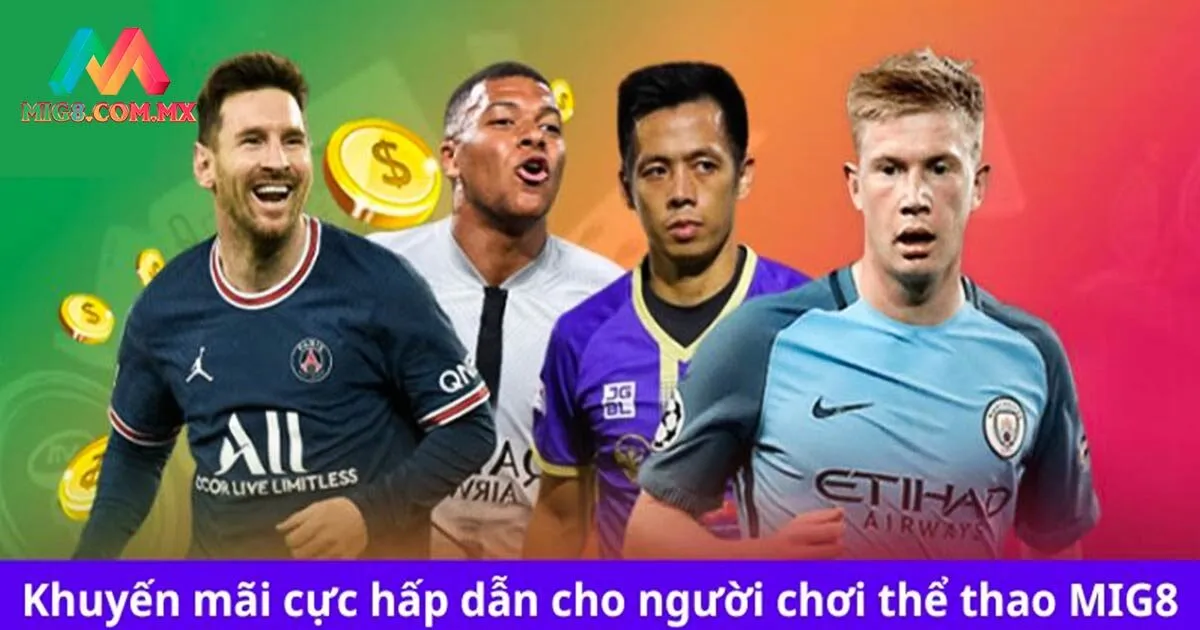 Sức hút cực mạnh từ sảnh thể thao tại MIG8