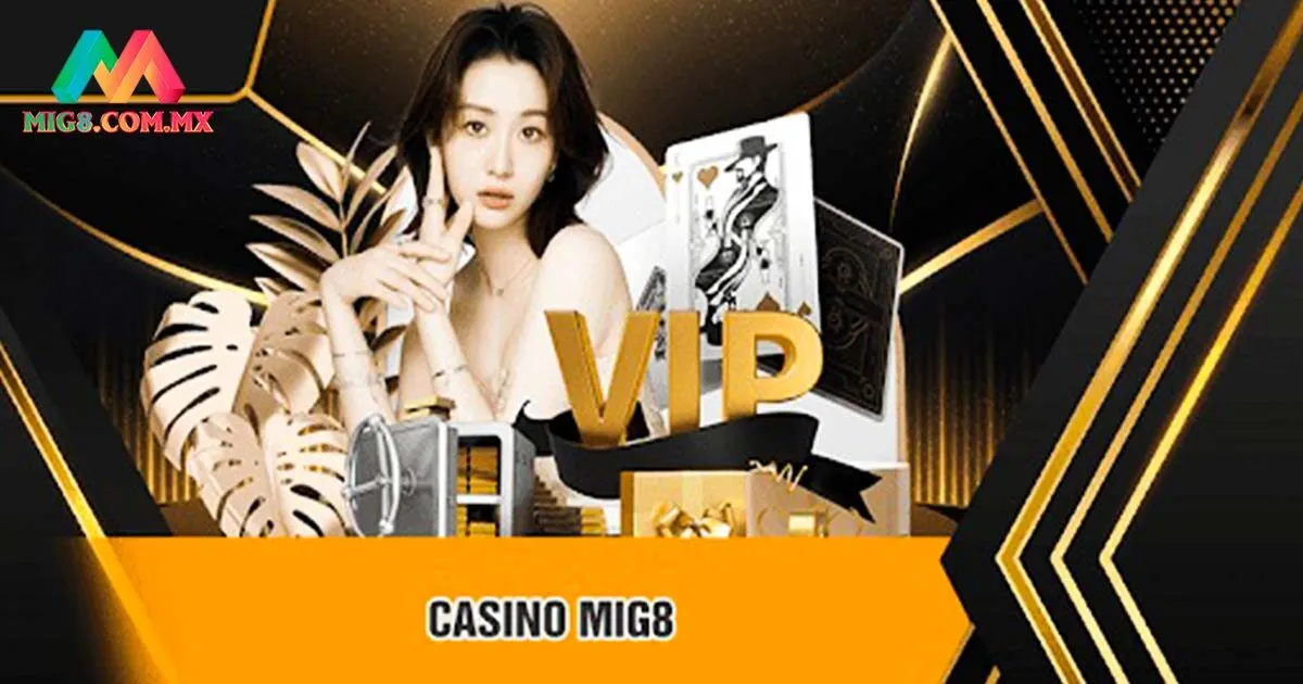 Tổng quan về casino MIG8
