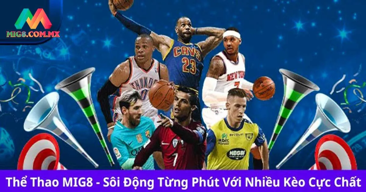4 sảnh cược thể thao chất lượng tại MIG8